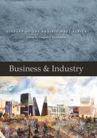 Business &amp; Industry - History of the Prairie West Series 4