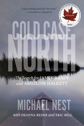 Cold Case North - The Search for James Brady and Absolom Halkett