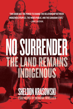 No Surrender - The Land Remains Indigenous